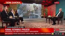 Erdoğan'dan Kanal İstanbul açıklaması: ''Milli bütçeyle yapabiliriz''