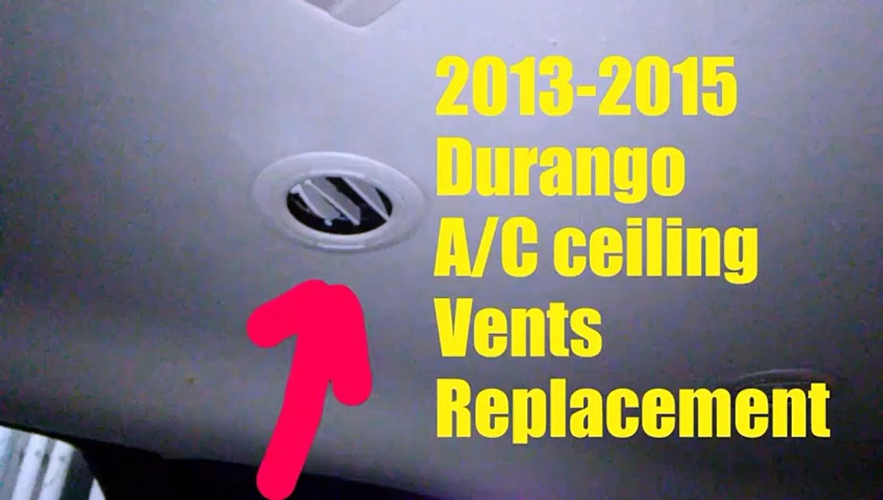 2013-2015 Dodge Durango A_C Ceiling Vent Replacement