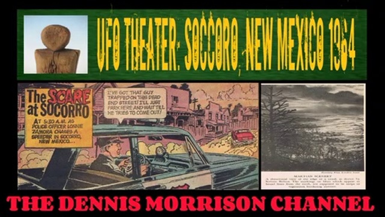 UFO THEATER SOCORRO, NEW MEXICO 1965 - A TRUE UFO MYSTERY