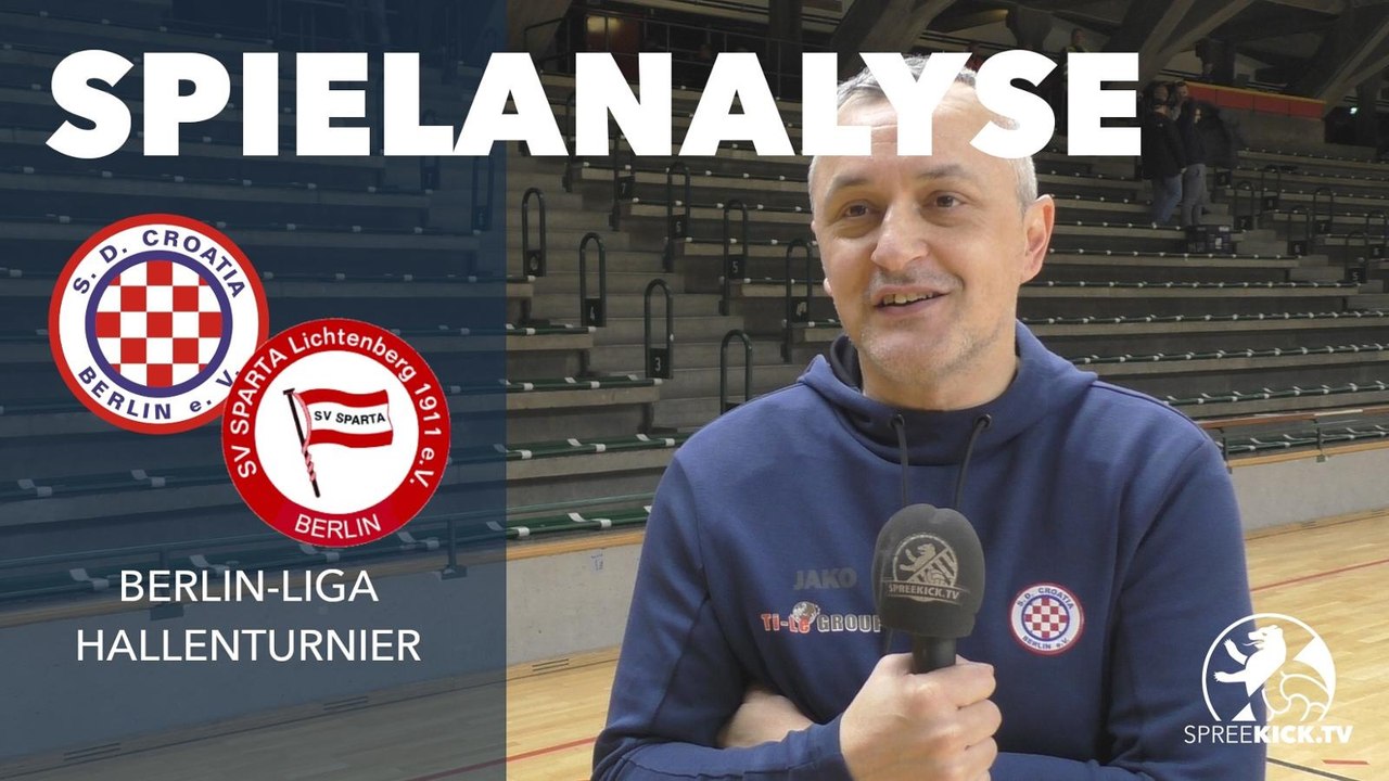 Spielanalyse | SD Croatia - SV Sparta Lichtenberg (Finale, Berlin-Liga Hallenturnier)