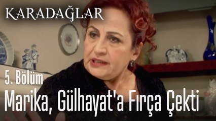 Marika, Gülhayat'a fırça çekti - Karadağlar 5. Bölüm