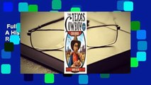 Full version  The Texas Cowboy Cookbook: A History in Recipes and Photos  Review
