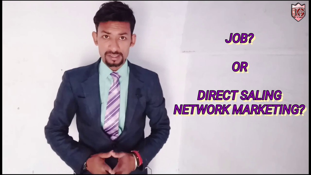 क्या सही है network marketing direct saling या Job's | क्या करना सही है job's या network marketing