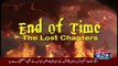 End of Time + Lost Chapters + Chapter 8 + Dr  Shahid Masood
