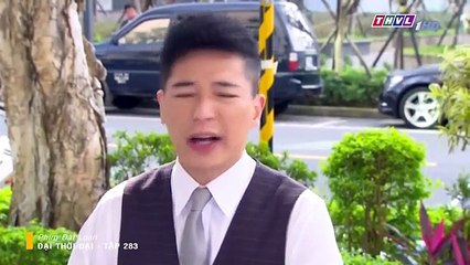 Đại Thời Đại Tập 283 - Phim Đài Loan Tap 284 - THVL1 Lồng Tiếng - Phim Dai Thoi Dai Tap 283
