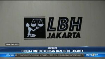 LBH Jakarta Buka Posko Pengaduan Korban Banjir