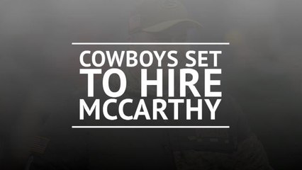 Breaking News - Cowboys set to hire McCarthy