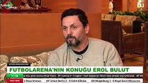 Erol Bulut: 