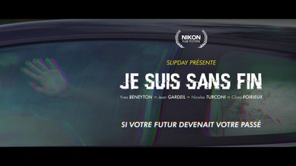 Je suis sans fin
