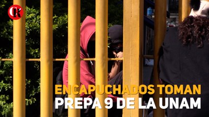 Encapuchados toman Prepa 9 de la UNAM