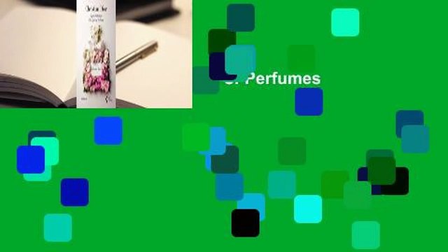 Christian Dior: The Spirit of Perfumes For Kindle