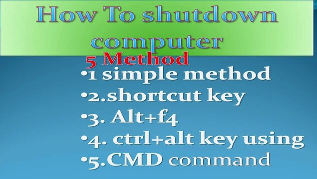 How to shutdown computer 5 method with CMD Cammand line using . Shortcut key I'm indradev raja अपने कंप्यूटर को शटडाउन करने का नियम पांच तरीका से कर सकते है सबसे आसान तरीका