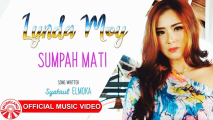 Lynda Moy - Sumpah Mati [Official Music Video HD]