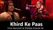 Khird Ke Paas - Hina Nasrullah & Shafqat Amanat Ali - Full Song