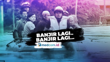 Highlight Opsi - Banjir Lagi... Banjir Lagi...