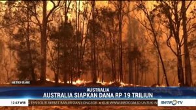 Pemerintah Australia Siapkan Dana Rp19 Triliun untuk Pemulihan Karhutla