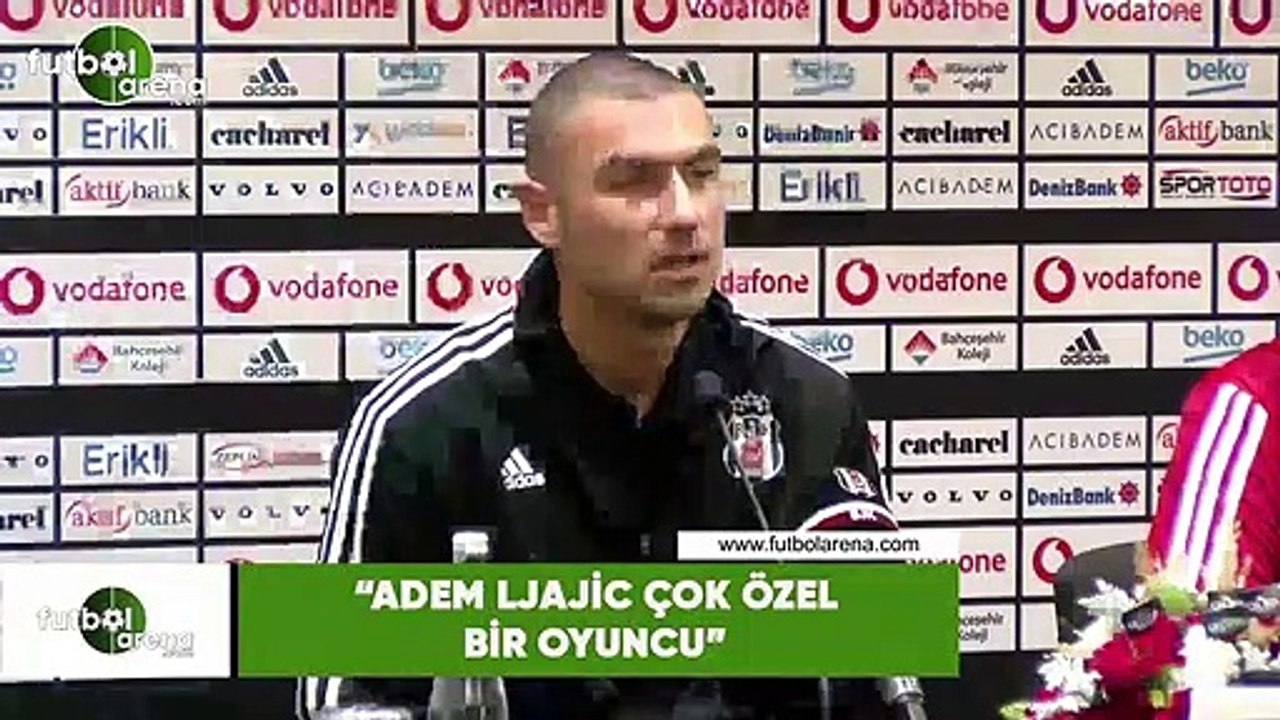 Burak Yılmaz: "Adem Ljajic çok çok bir oyunucu"