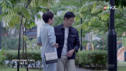Bông Hồng Thép Tập 32 - Phim Singapore HTV7 Lồng Tiếng