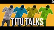 BB Ki Vines- _ Titu Talks- Episode 2 ft. Johnny Sins _