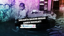 Highlight Prime Talk - Jakarta Banjir Besar, Anies Digugat (1)