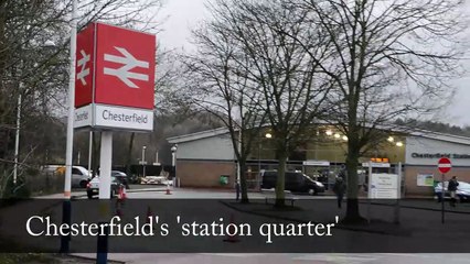 Chesterfield station regeneration