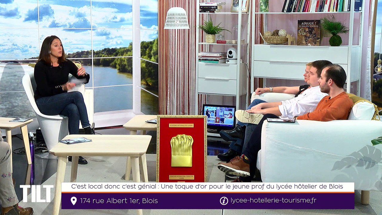 TILT - 07/01/2020 Partie 2 - C'est local donc c'est génial : Une toque d'or pour le jeune prof du lycée hôtelier de Blois