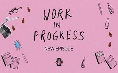Work In Progress - Promo 1x06