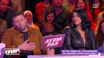 Raymond à propos de l'arrivée d'Ayem dans TPMP : "Je n'aime pas trop le personnage, t'es chiante"