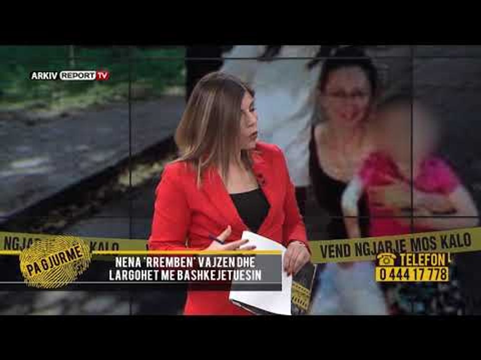 Gruaja i tha se do ikë për të blerë bukë dhe i merr vajzën/ Babai në kërkim të 16-vjeçare