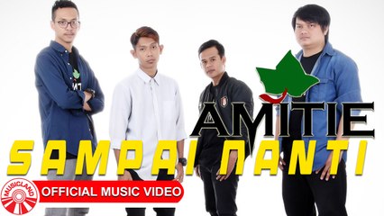 Amitie Band - Sampai Nanti [Official Music Video HD]