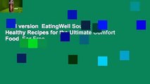 Full version  EatingWell Soups: 100 Healthy Recipes for the Ultimate Comfort Food  For Free