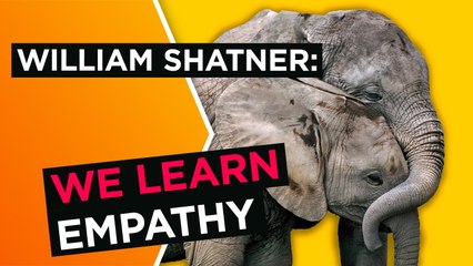 William Shatner: Empathy must be taught