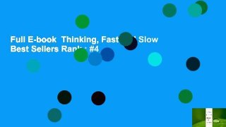 Full E-book  Thinking, Fast and Slow  Best Sellers Rank : #4