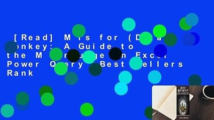 [Read] M Is for (Data) Monkey: A Guide to the M Language in Excel Power Query  Best Sellers Rank