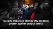 Deepika Padukone attends JNU students protest against campus attack
