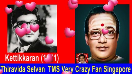 Kettikkaran (1971) T. M. SOUNDARARAJAN LEGEND   song  2