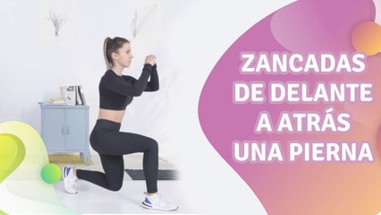 Zancadas de delante a atrás (una pierna) - Mejor con salud