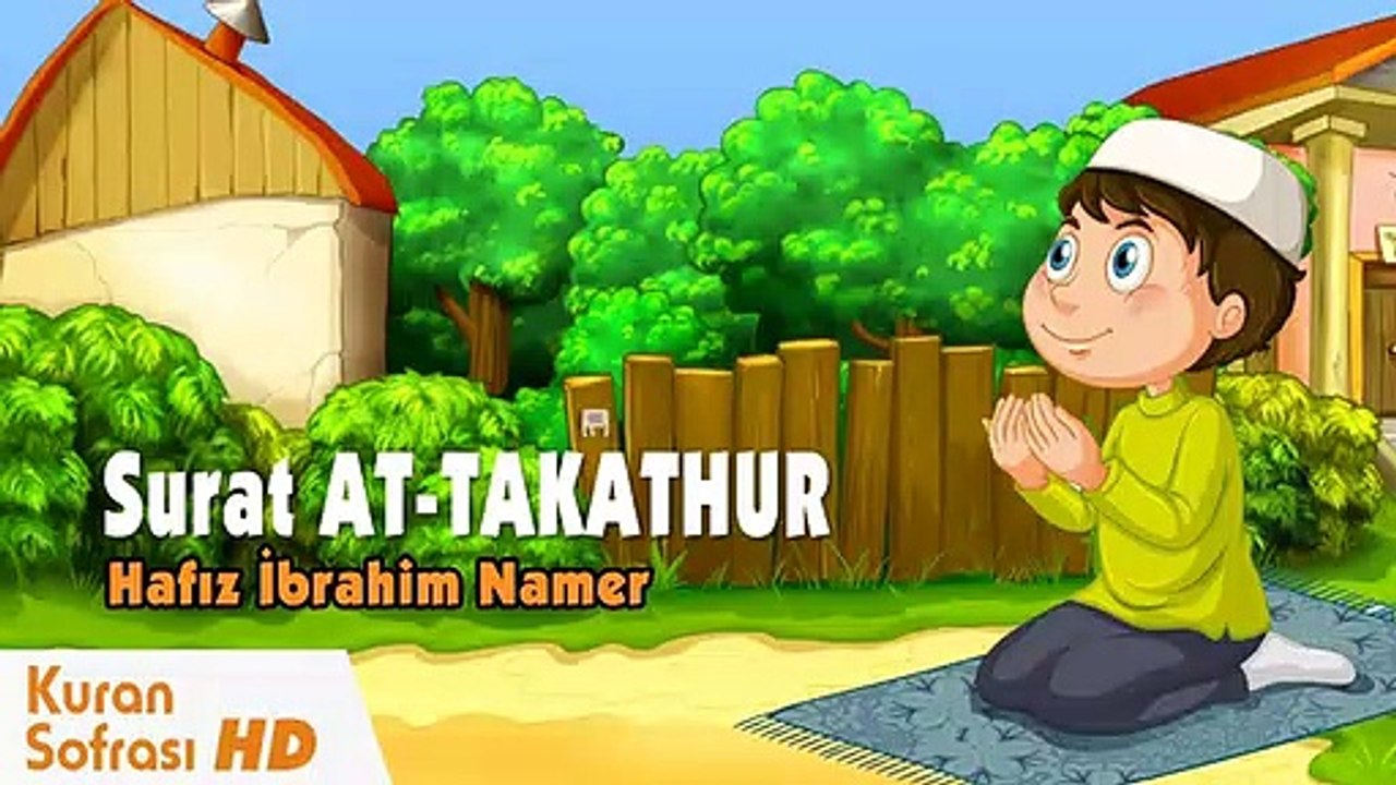 Surat at-Takathur with kids  Hafız İbrahim Namer