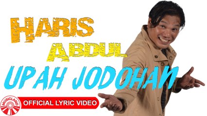 Haris Abdul - Upah Jodohan [Official Lyric Video HD]