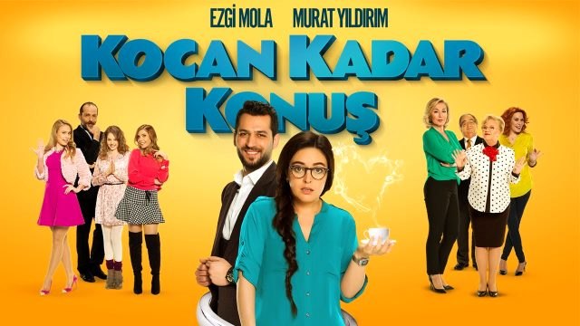 Kocan Kadar Konuş filmi konusu nedir? Kocan Kadar Konuş oyuncuları ve Kocan Kadar Konuş özeti!