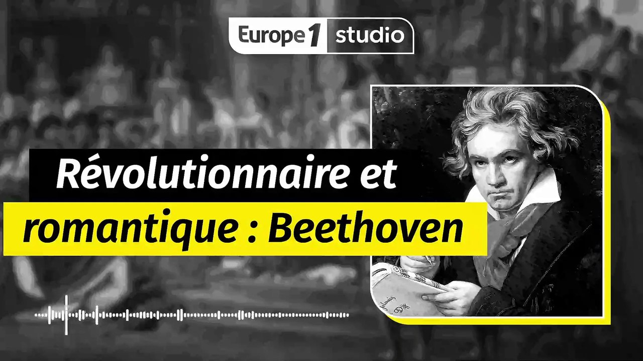 Beethoven, le révolutionnaire romantique
