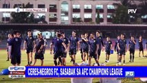 Ceres-Negros FC, sasabak sa AFC Champions League