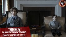 The Boy : la malédiction de Brahms - Bande-annonce VOST