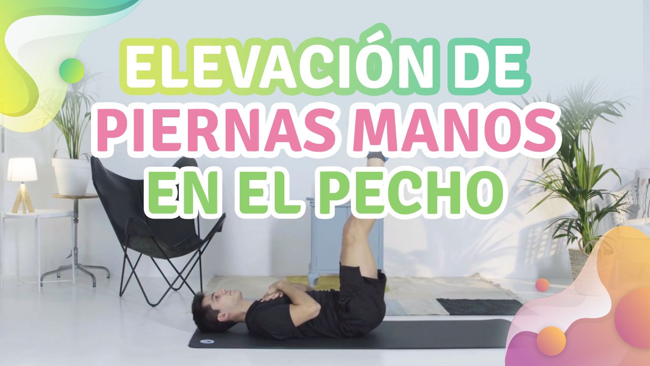 Elevación de piernas manos en el pecho - Mejor con salud