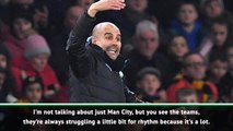 I have no private life - Pep on 'crazy' schedule