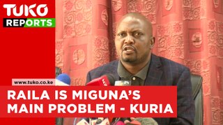 Raila Odinga is behind Miguna miguna's problems - Moses kuria | Tuko TV