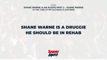 Shane Warne is an Aussie Part 2 - Shane Warne