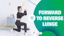 Forward to reverse lunge - Fit People