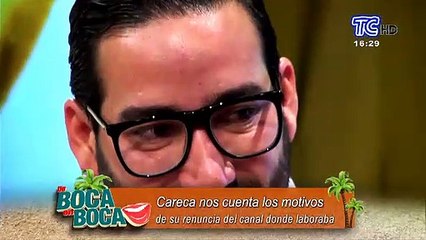 Careca dice que fue él que tomó la decisión de renunciar en el canal donde laboraba