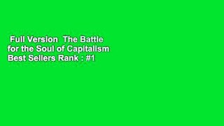 Full Version  The Battle for the Soul of Capitalism  Best Sellers Rank : #1